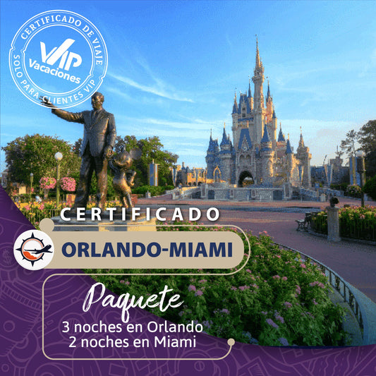 Certificado 3 Noches Orlando 2 Noches Miami